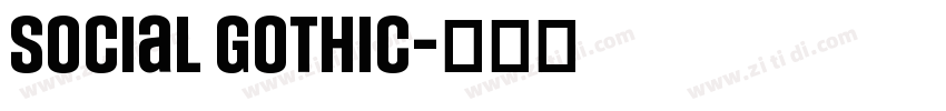 Social Gothic字体转换